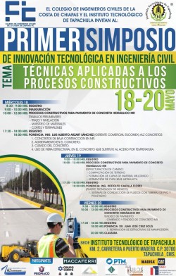 PRIMER SIMPOSIO DE INNOVACIÓN TECNOLÓGICA EN INGENIERÍA CIVIL TEMA: "TÉCNICAS APLICADAS A LOS PROCESOS CONSTRUCTIVOS"